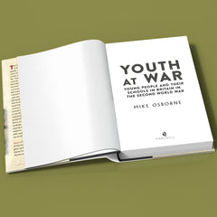 Youth at War: Young People and their Schools in Britain During the Second World War