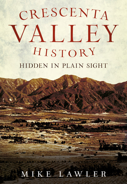 Crescenta Valley History - published by America Through Time