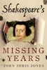 Shakespeare’s Missing Years