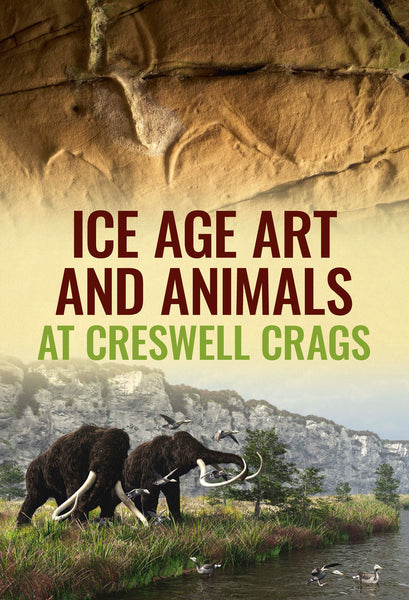 Ice Age Art And Animals At Creswell Crags