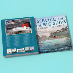 Serving on the Big Ships: Life on the Liners