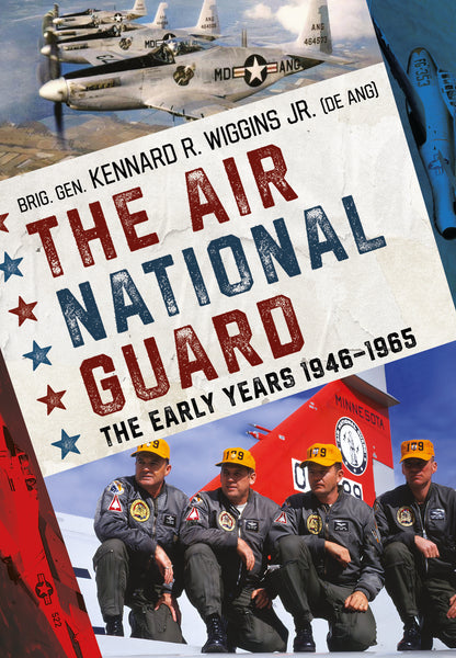 The Air National Guard: The Early Years, 1946–1965