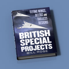 British Special Projects: Flying Wings, Deltas and Tailless Designs