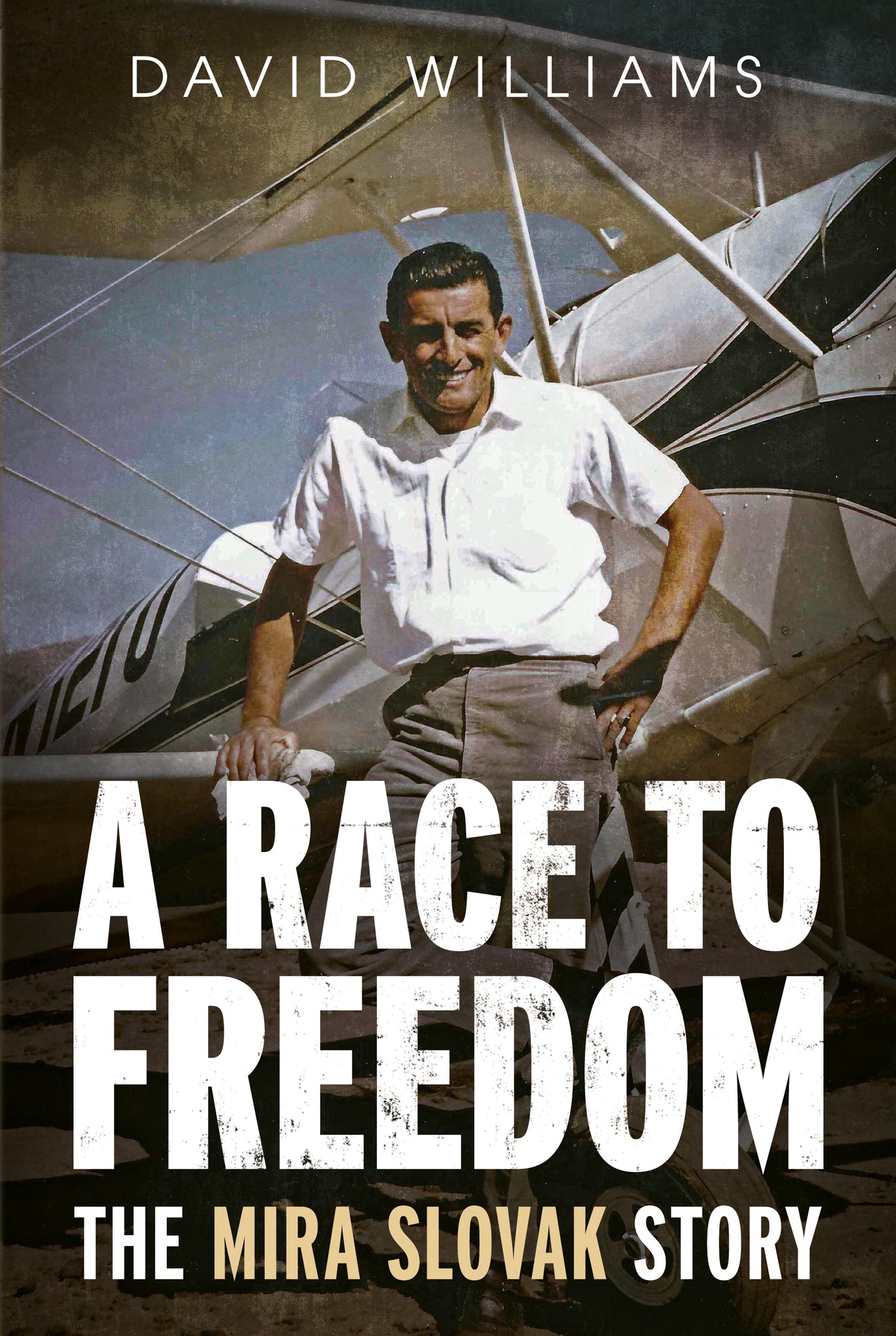 A Race to Freedom: The Mira Slovak Story - available from Fonthill Media