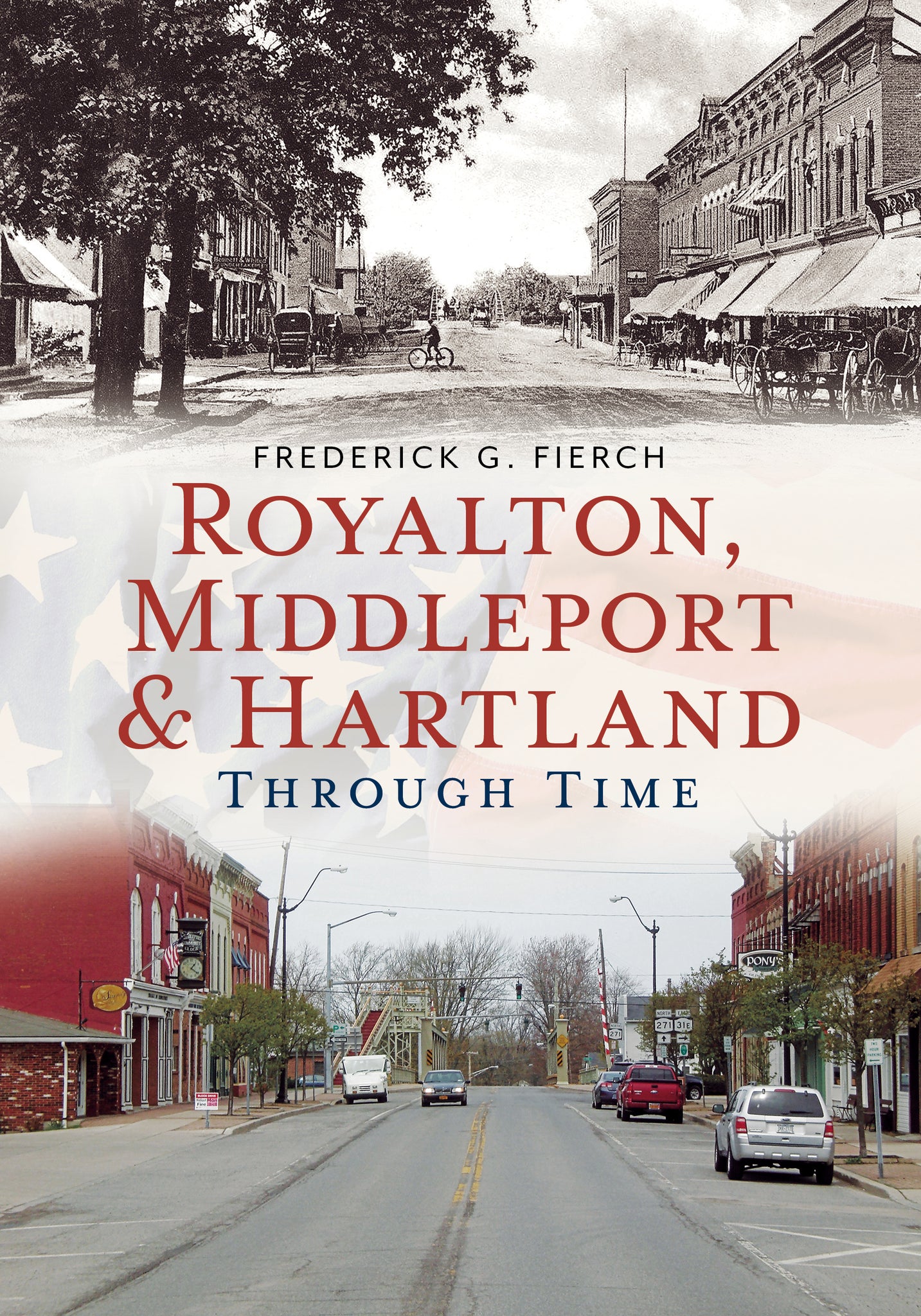 Royalton, Middleport & Hartland Through Time