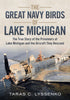 The Great Navy Birds Of Lake Michigan