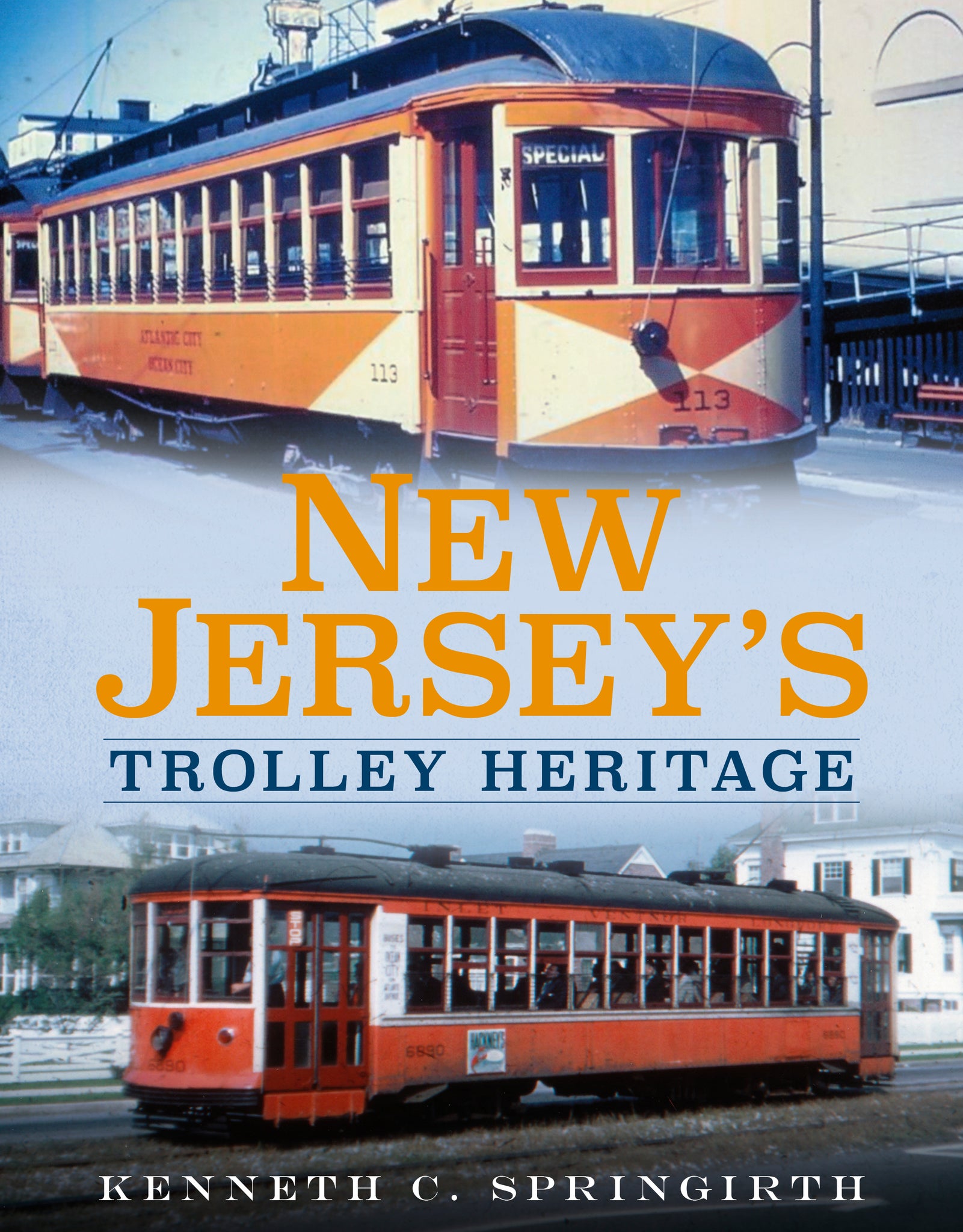 New Jersey’s Trolley Heritage - available now from Fonthill Media