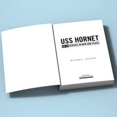 USS Hornet CV-12 Service in War and Peace