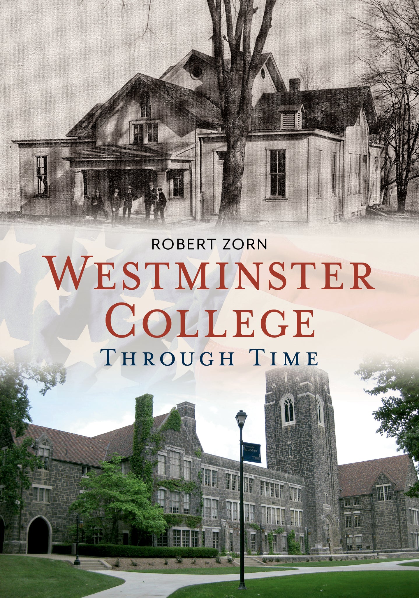 Westminster College Through Time