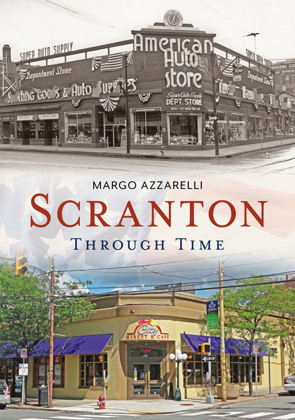 Scranton Through Time