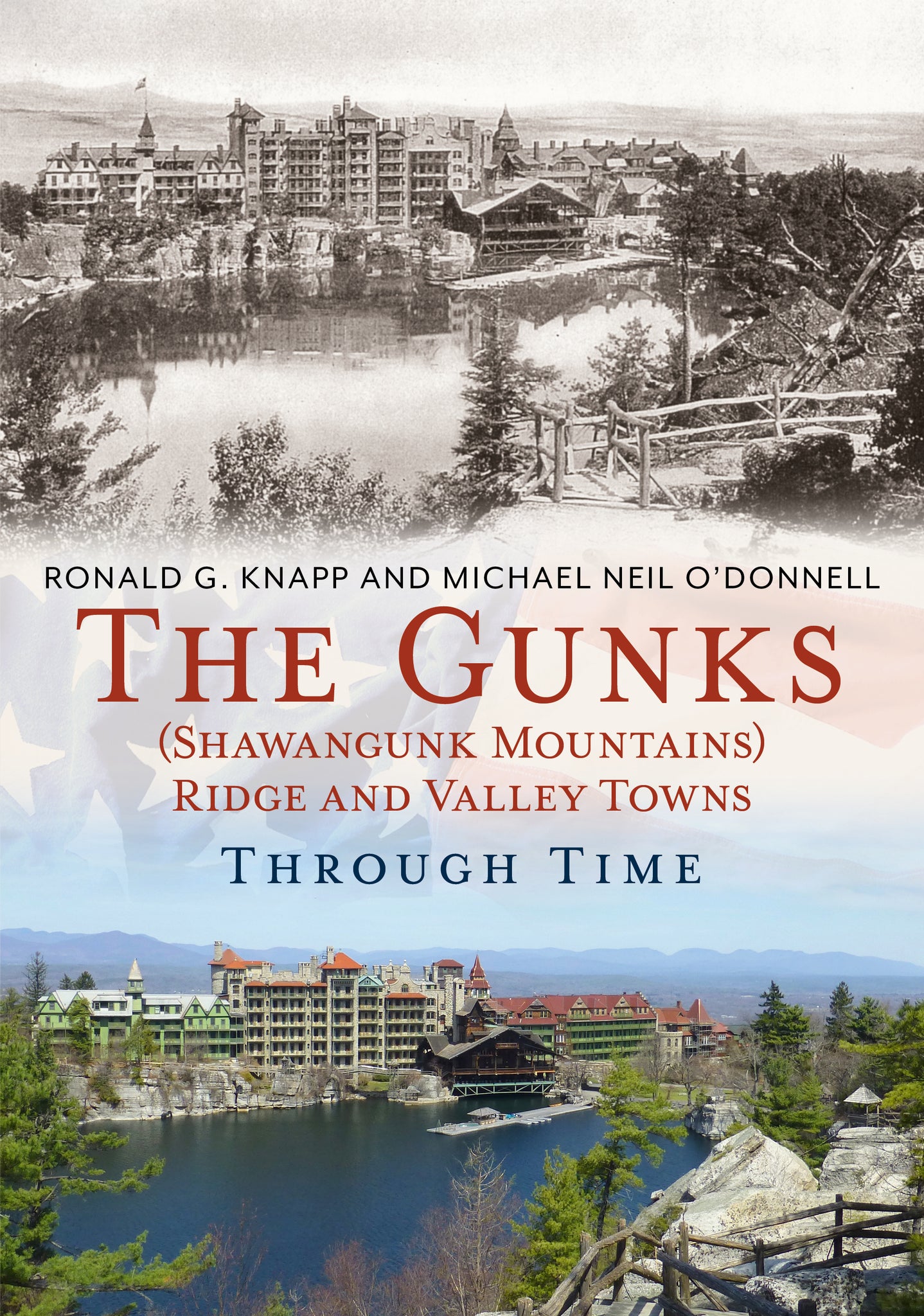 The Gunks (Shawangunk Mountains) Ridge and Valley Towns Through Time