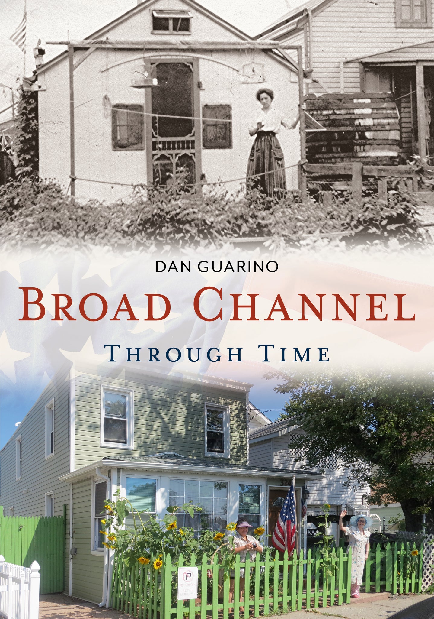 Broad Channel Through Time - published by America Through Time