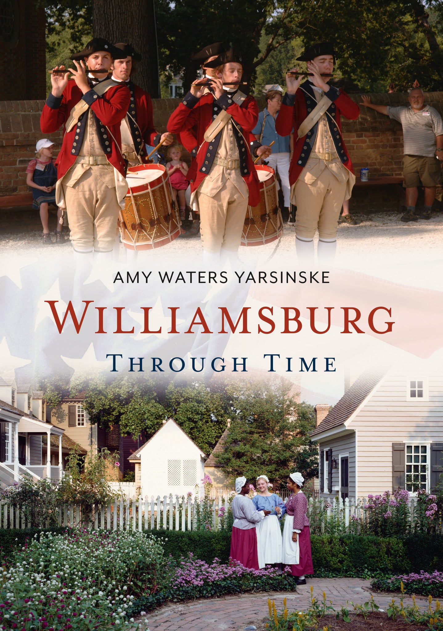 Williamsburg Through Time