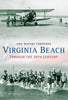 Virginia Beach Through the 20th Century