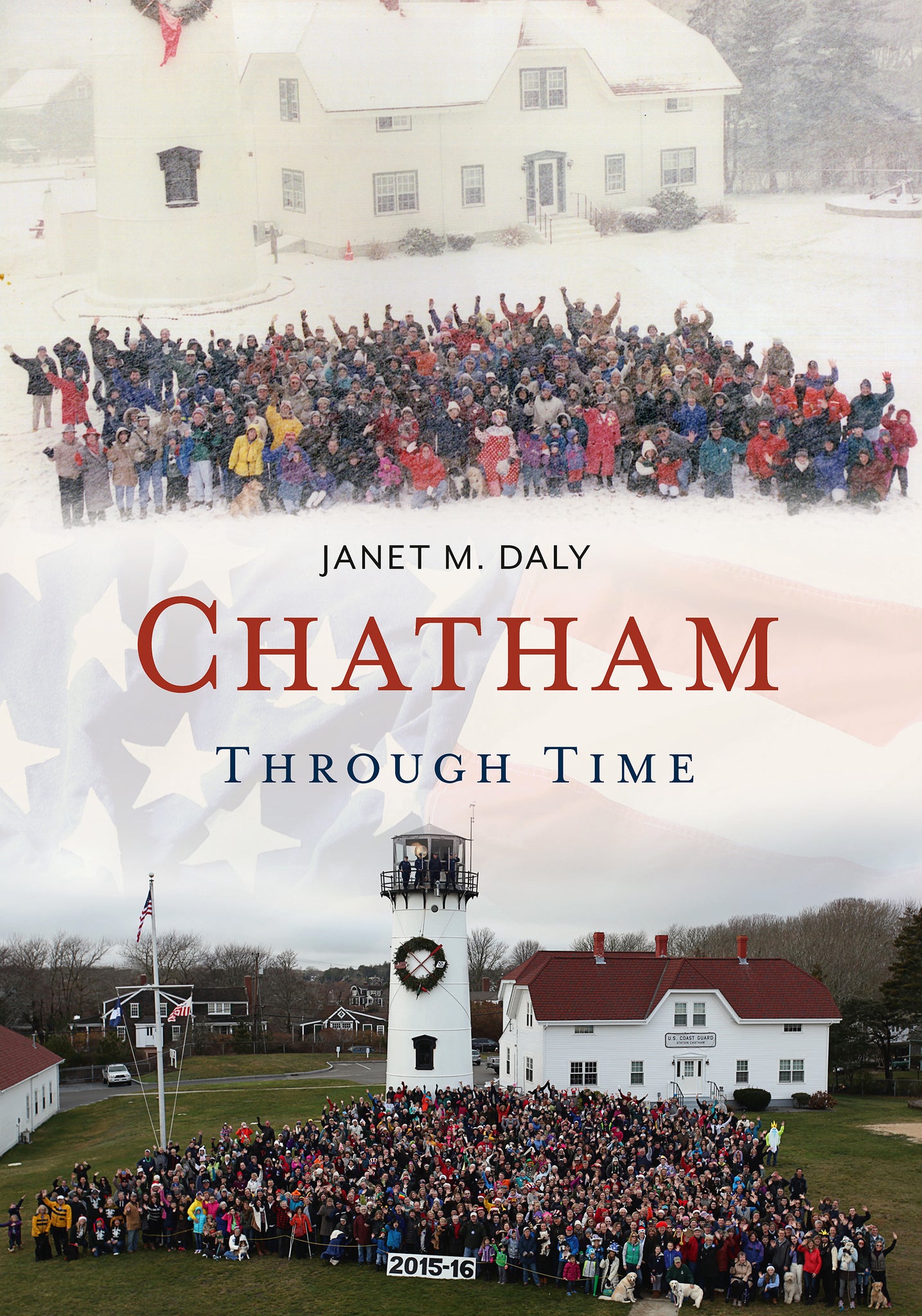 Chatham Through Time - published by America Through Time