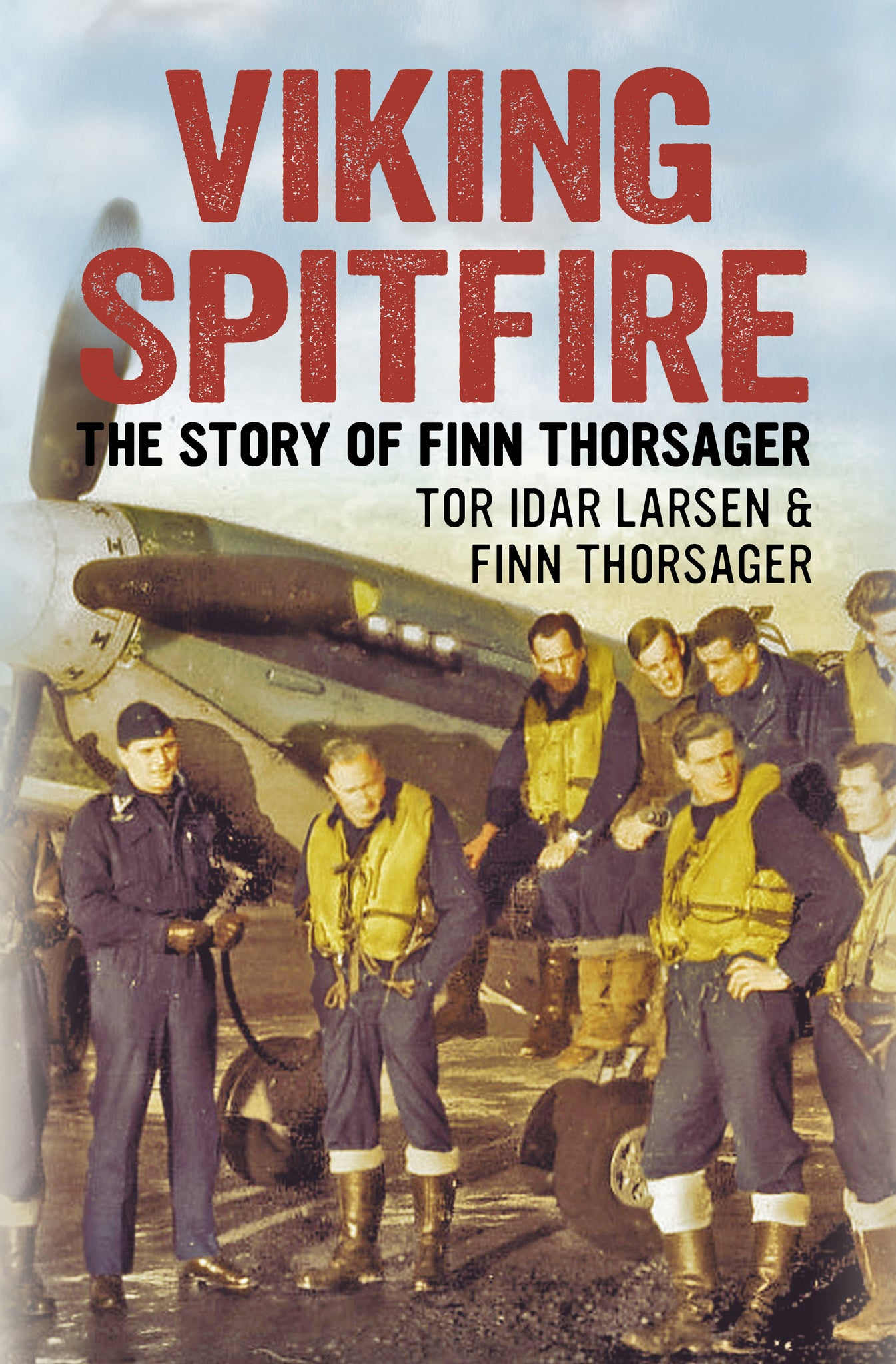 Viking Spitfire: The Story of Finn Thorsager