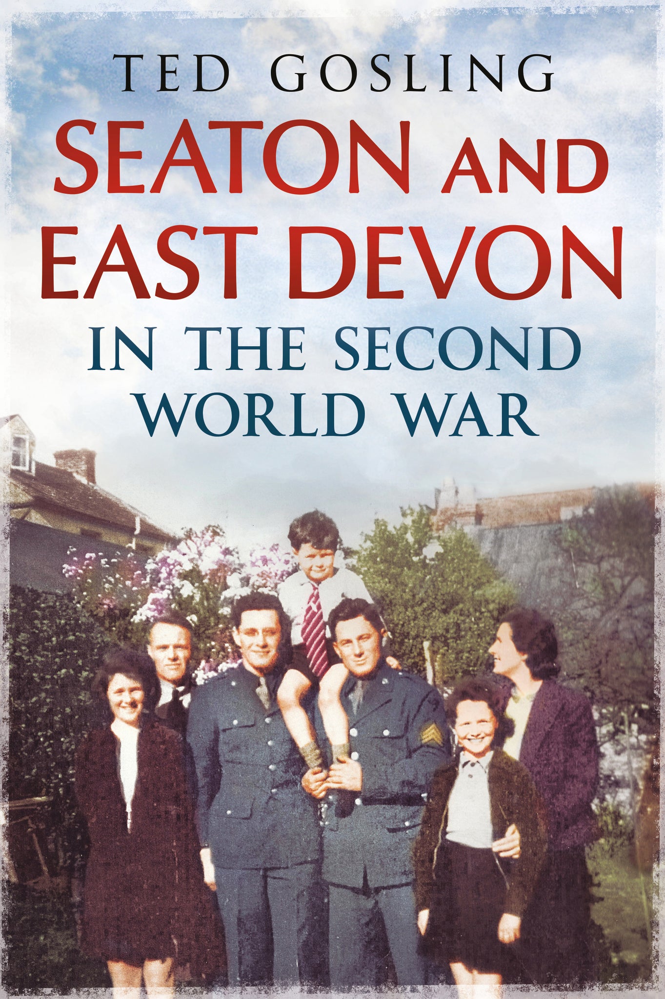 Seaton and East Devon in the Second World War