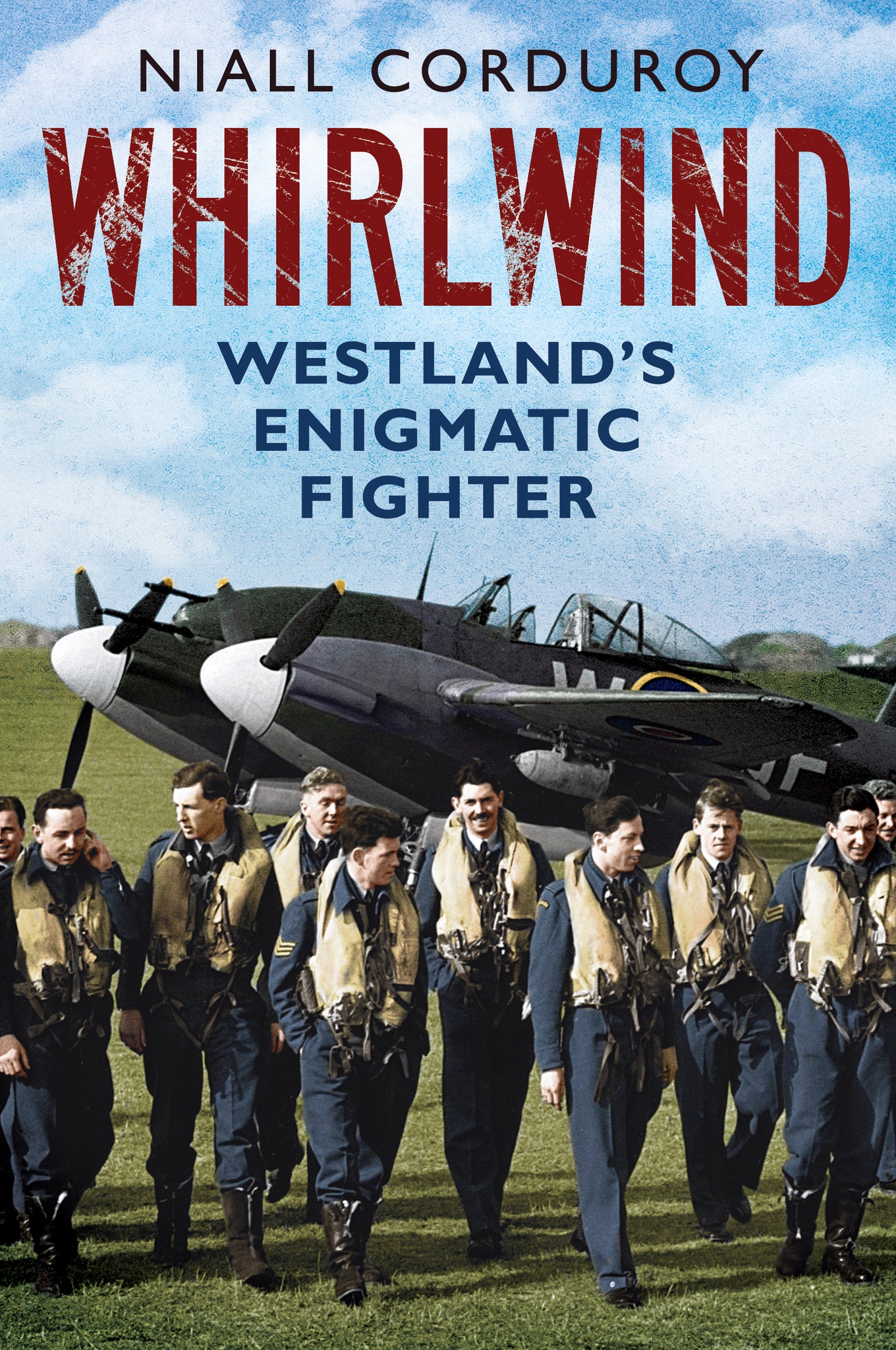 Whirlwind: Westland's Enigmatic Fighter (paperback)
