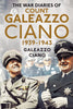 The War Diaries of Count Galeazzo Ciano 1939-1943