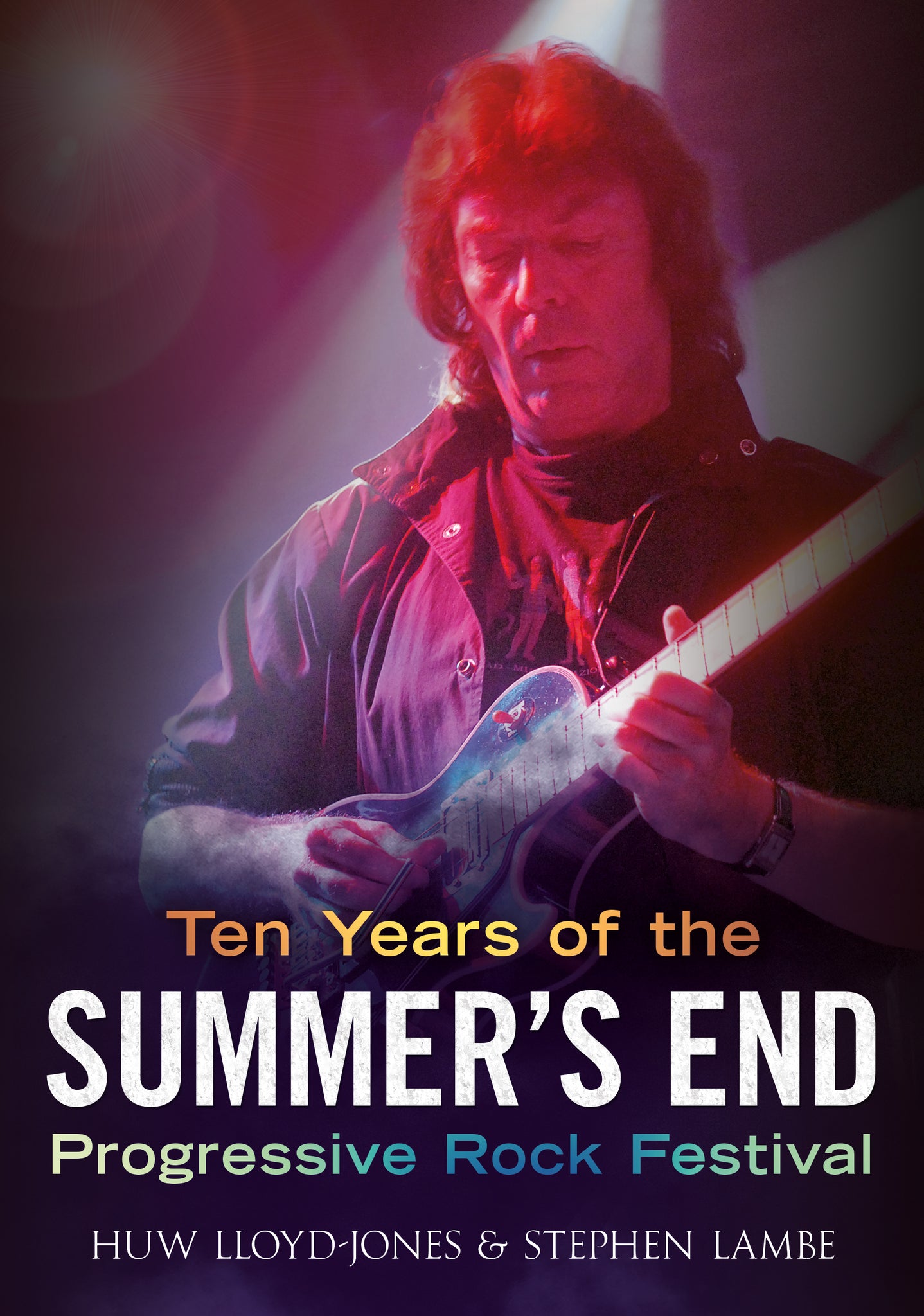 Ten Years of the Summer’s End Progressive Rock Festival