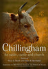 Chillingham: Its Cattle, Castle and Church - published by Fonthill Media