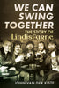 We Can Swing Together: The Story of Lindisfarne