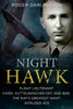 Night Hawk: Flight Lieutenant Karel Kuttelwascher DFC and BAR, the RAF’s Greatest Night Intruder Ace