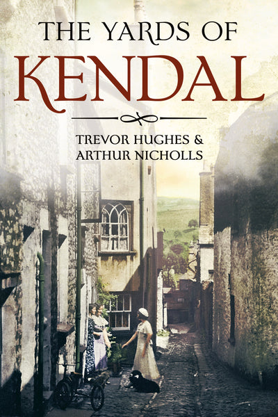 The Yards of Kendal