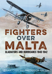 Fighters over Malta: Gladiators and Hurricanes 1940-1942 - available now from Fonthill Media