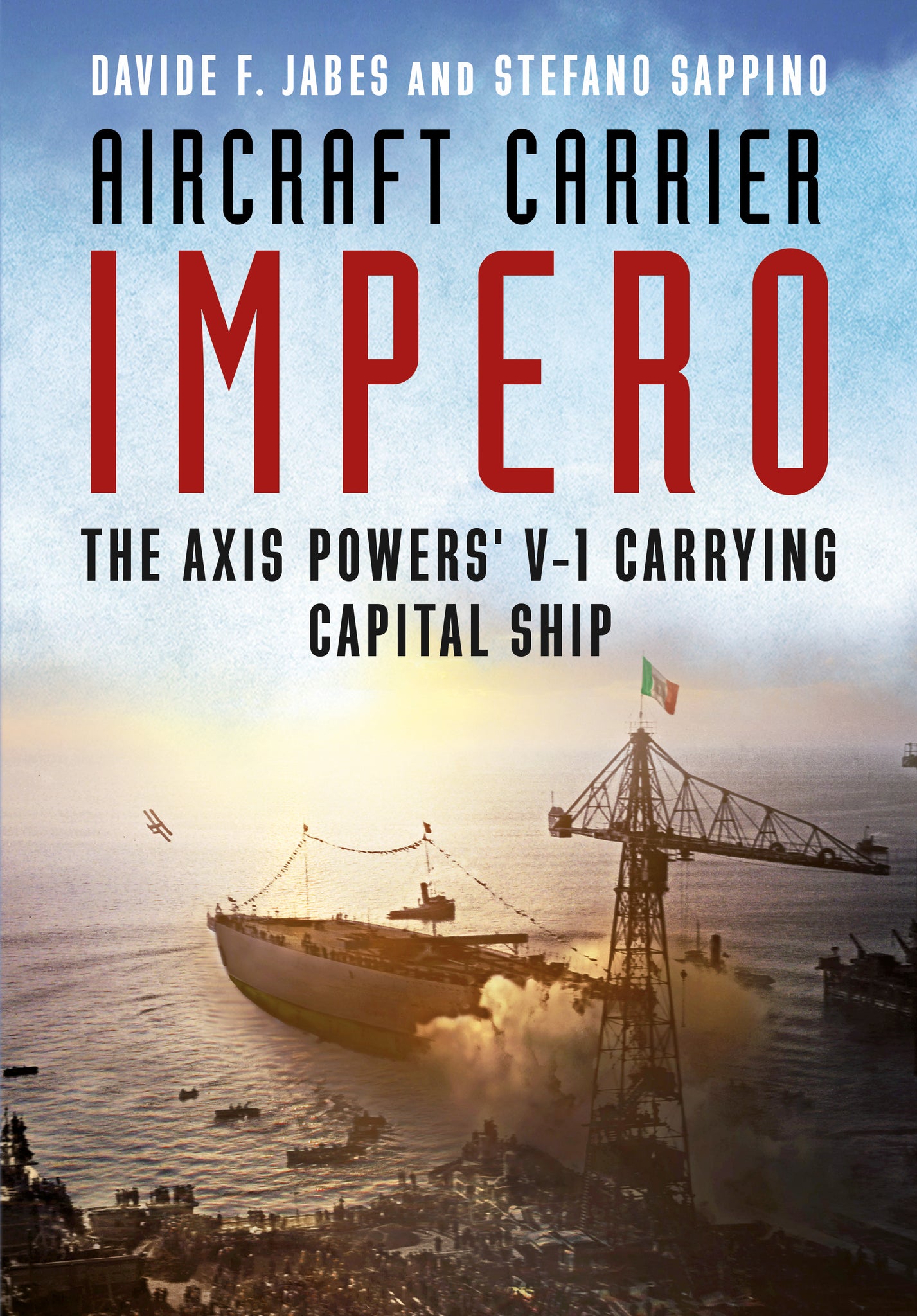 Aircraft Carrier Impero - available from Fonthill Media