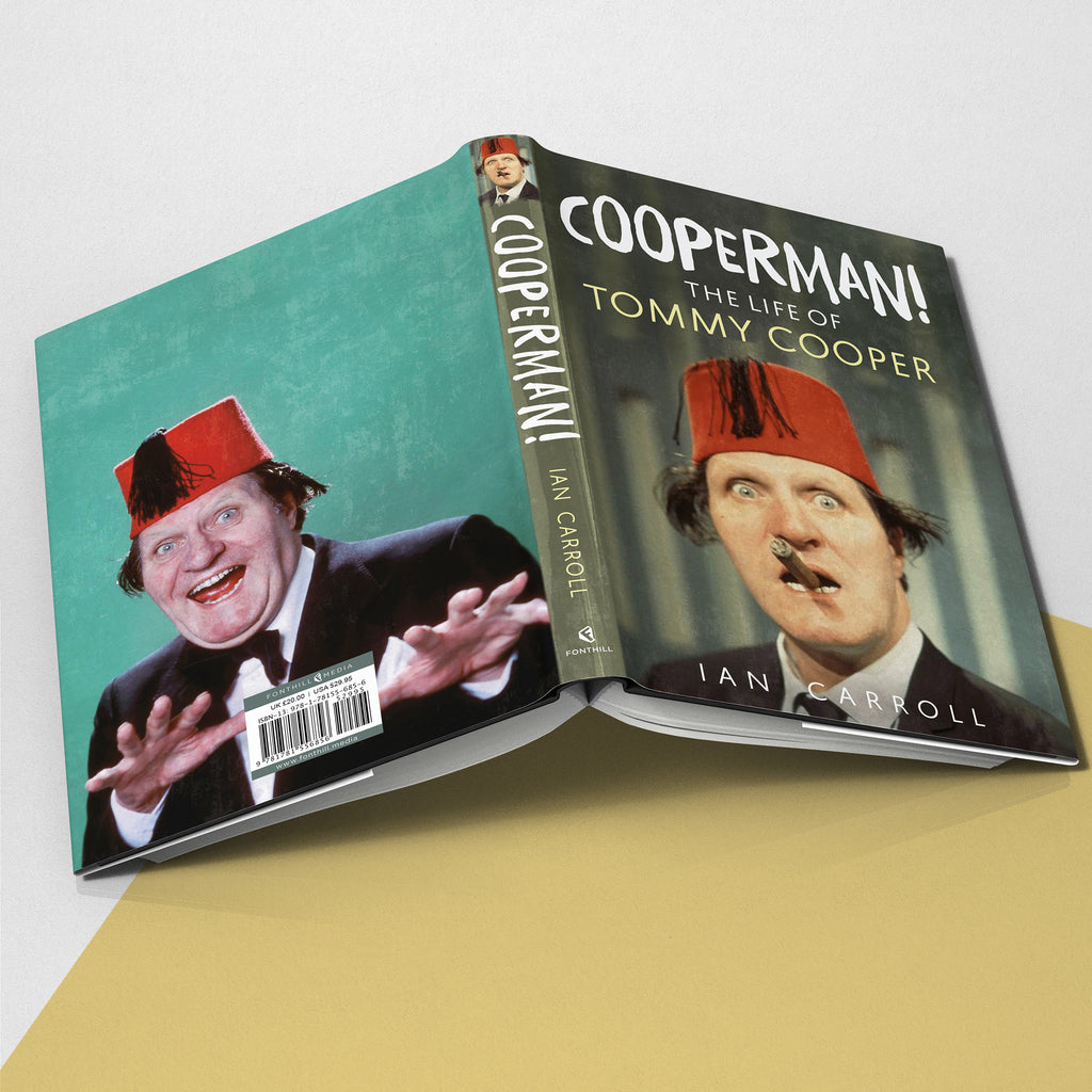 Cooperman! The Life of Tommy Cooper – Fonthill Media