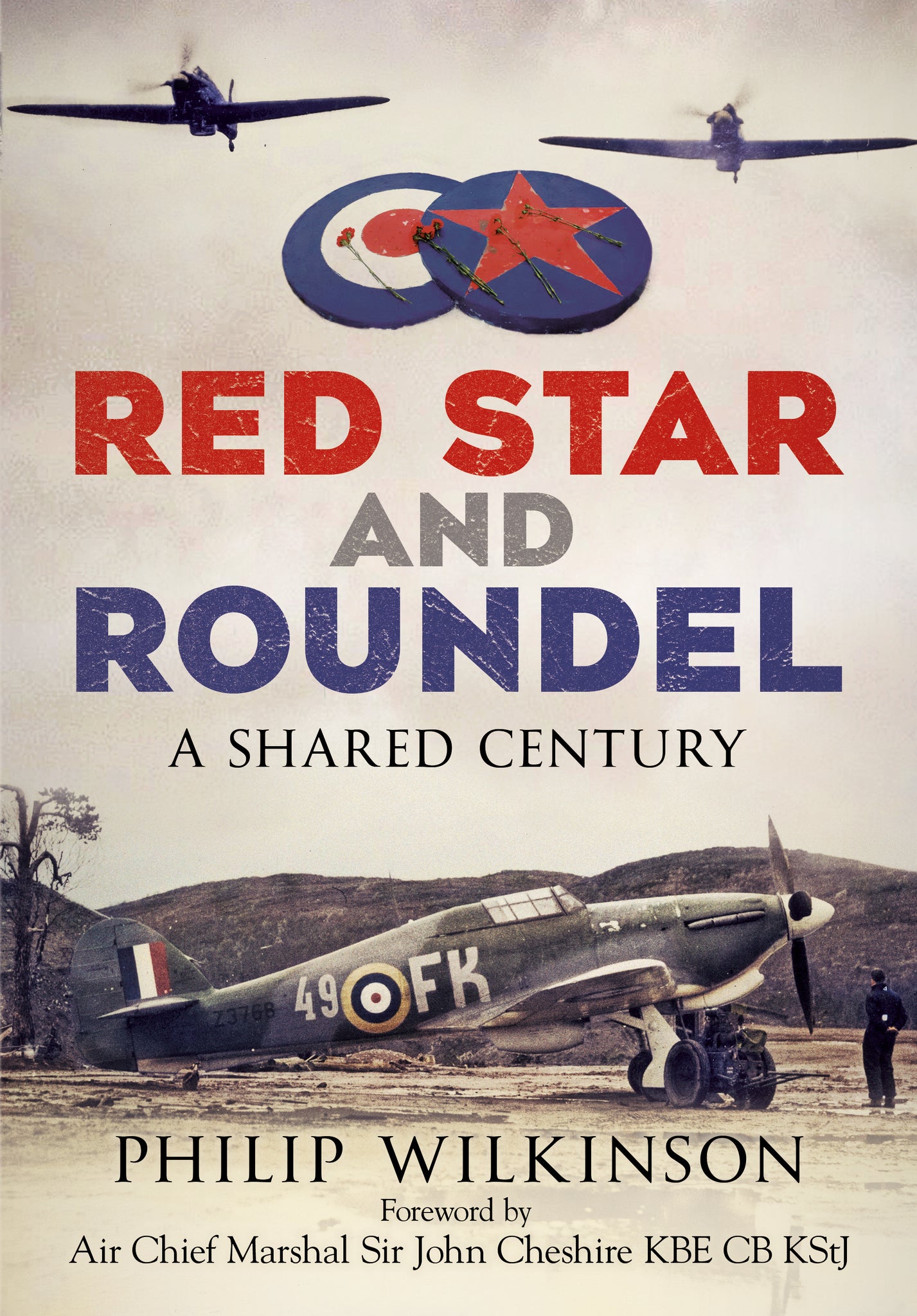 Red Star and Roundel: A Shared Century - available now from Fonthill Media