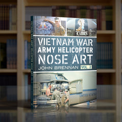 Vietnam War Army Helicopter Nose Art (Volume 2)