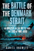 The Battle of the Denmark Strait: An Analysis of the Battle and the Loss of HMS Hood - available now from Fonthill Media