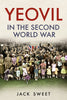 'Yeovil in the Second World War' by Jack Sweet is published by Fonthill Media