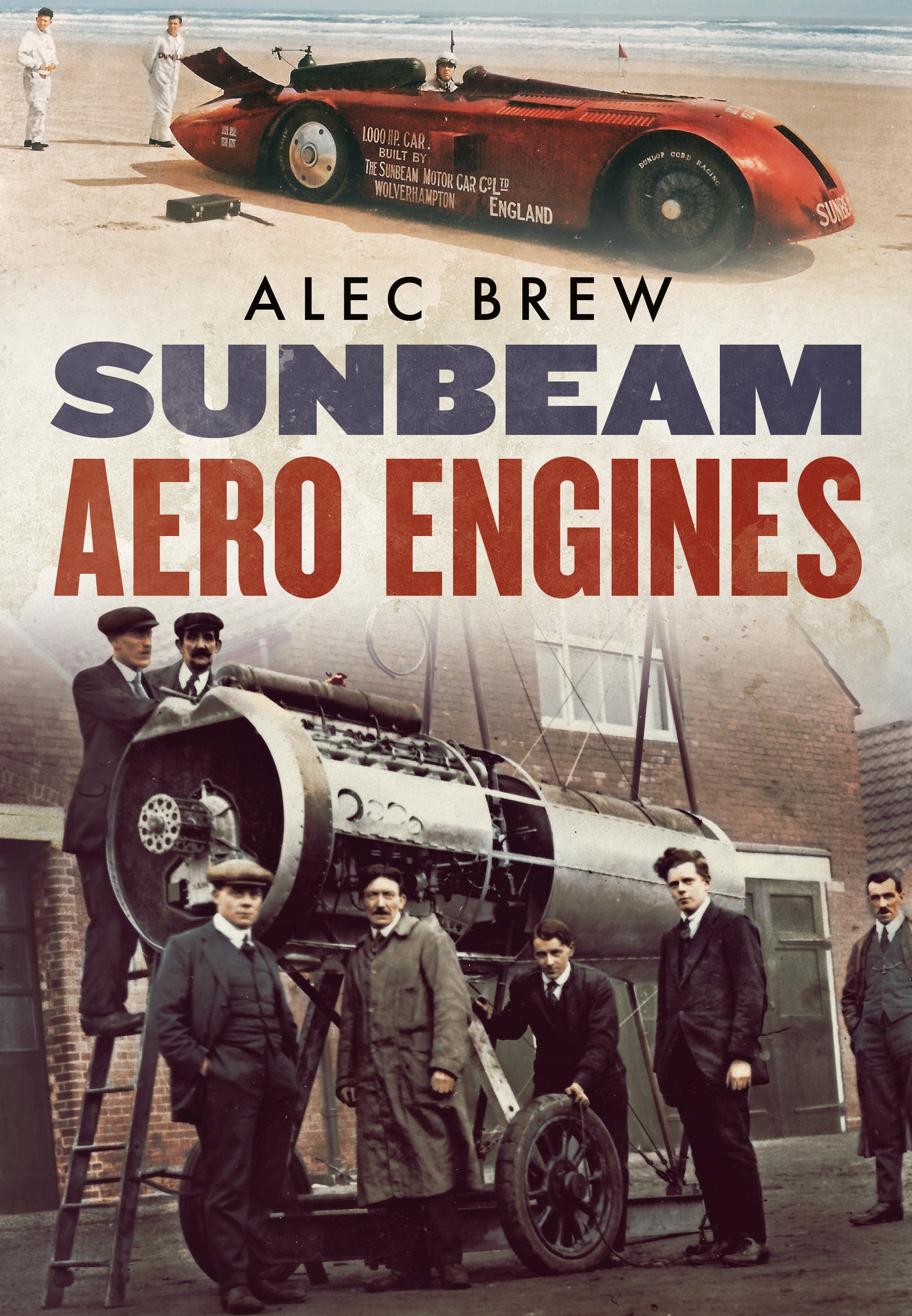 Sunbeam Aero Engines - published by Fonthill Media