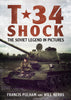 T-34 Shock: The Soviet Legend in Pictures