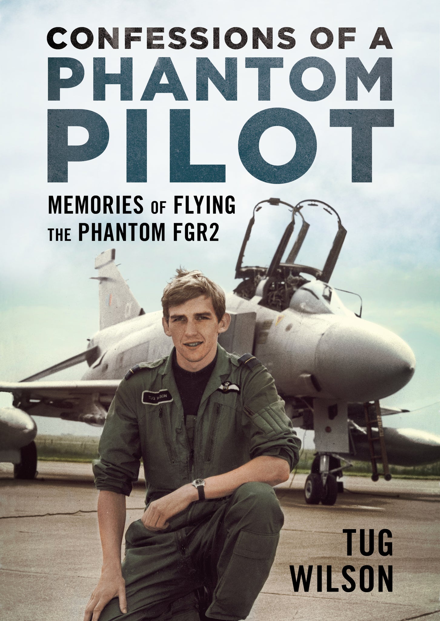 Confessions of a Phantom Pilot: Memories of Flying the Phantom FGR2