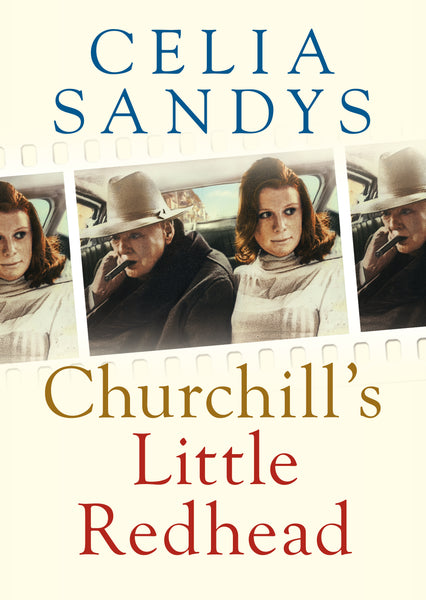 Churchill’s Little Redhead - Celia Sandys
