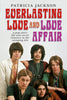 Everlasting Love and Love Affair: A Pop Idol’s Life and Secret Romance in the Swinging 60s