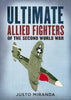 Ultimate Allied Fighters of the Second World War